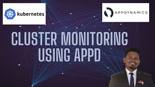 AppDynamics  Beginner Tutorial  Monitor Kubernetes Cluster Using Cluster Agent [upl. by Pine]