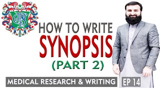 14 How to write Synopsis PART 2  CPSP  FCPS [upl. by Bounds752]