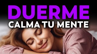 ENCUENTRA SERENIDAD y ¡DUERME  Meditación para Reducir el Estrés Mental [upl. by Poulter]