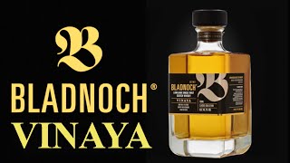 Bladnoch Vinaya Lowland Single Malt Scotch Whisky [upl. by Lazaro]