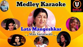 Medley Karaoke Lata Mangeshkar Popular Song Scrolling With Hindi Lyrics balajimusicevents [upl. by Helmer]