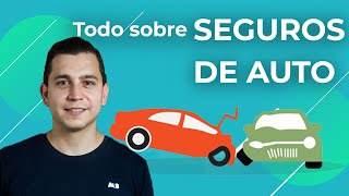 SEGUROS DE AUTO y todo lo que NECESITAS SABER para no cometer errores [upl. by Otrepur]