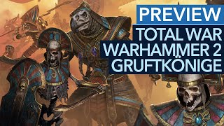 Total War Warhammer 2  Rise of the Tomb Kings  Vorschau zum DLC Gameplay [upl. by Esinev]