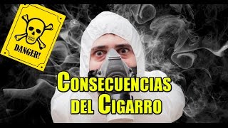 Consecuencias del Cigarro  La Vida Del Desvelado [upl. by Cired615]