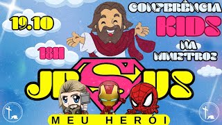 🟢LIVE IMD  CONFERENCIA KIDS  JESUS MEU SUPER HERÓI 19102024 [upl. by Mackoff]