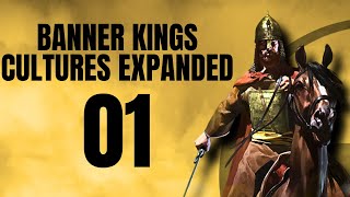 Banner Kings Cultures Expanded 【Bannerlord Mod Gameplay Part 1 Lets Play】 [upl. by Letty]