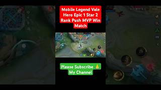 mlbb vale hero epic 1 rank push mvp win match mlbb mobilelegends gaming [upl. by Alleram]