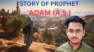 Story of Prophet Adam AS in Hindi  Abdullah Siddiqui [upl. by Josie]