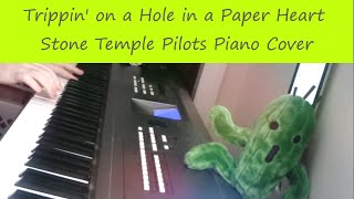 Trippin on a Hole in a Paper Heart  Stone Temple Pilots Piano Cover [upl. by Sire]