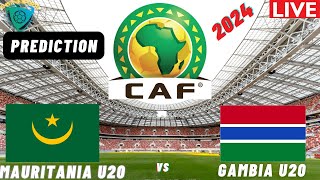 Mauritania vs Gambia CAF U20 Africa Cup Of Nations Qualification 2025 Match Preview Prediction [upl. by Reinertson]