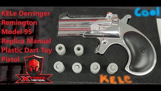 Unboxing KELe Derringer Remington Model 95 Replica Manual Dart Toy Pistol by XForce Tactical [upl. by Helve]