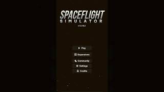 Spaceflight Simulator edit [upl. by Yespmed]