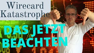 Wirecard Katastrophe  das jetzt beachten [upl. by Dlareme]