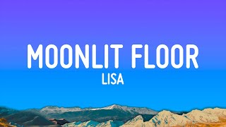 LISA  MOONLIT FLOOR Lyrics [upl. by Larissa]