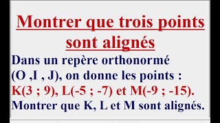 Comment montrer que trois points sont alignés  Déterminant et vecteurs colinéaires [upl. by Sillyhp881]