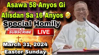 March 31 2024 😂 Easter Sunday Special Kay Asawa 58Anyos Gi Alisdan Sa 16 Anyos 🤣  Fr Ciano Ubod [upl. by Nairahcaz]