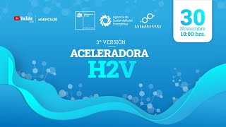 Webinar  3º Versión Aceleradora H2V [upl. by Nirhtak933]