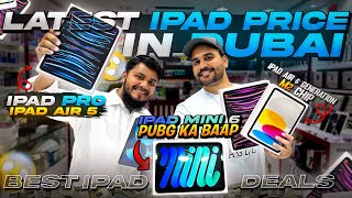 Latest iPad Air 6th generation M2 Chip Price in Dubai  IPAD PRO PRICE IN DUBAI  IPAD MINI 6 [upl. by Emili]