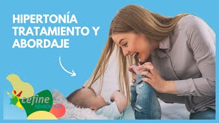 HIPERTONÍA muscular en bebes y niños 👨‍👩‍👧  TRATAMIENTO y ABORDAJE [upl. by Lymn]