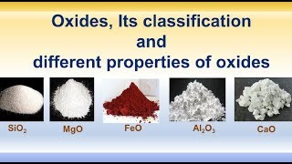 Oxides its classification and different properties of oxides [upl. by Kassity]