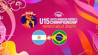 Argentina vs Brasil  FIBA Sudamericano U15 Femenino Barquisimeto 2024 [upl. by Kimon]