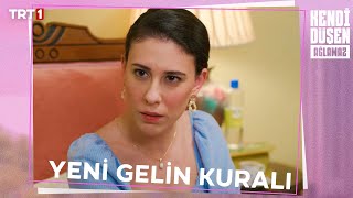 Serap yeni gelin olma kurallarını anlatıyor  Kendi Düşen Ağlamaz 1 Bölüm trt1 [upl. by Duster]