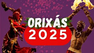 Orixás Regentes de 2025 Um ano de paixão e guerra [upl. by Kilbride828]