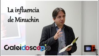 La influencia de Minuchin [upl. by Brackely]