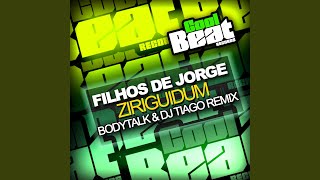 Ziriguidum Bodytalk amp Dj Tiago Remix [upl. by Eseilenna]