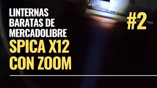 Spica x12  Linterna con zoom [upl. by Damarra]