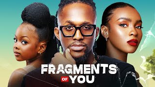 FRAGMENTS OF YOU  Nigerian Movies 2024 Latest Full Movies [upl. by Herodias]