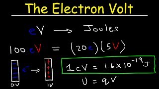 Electron Volt Explained Conversion to Joules Basic Introduction [upl. by Anirec]