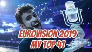 Eurovision 2019 my top 41 2024 Edition [upl. by Trilby]