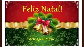 Mensagem de Feliz Natal  Cartão de Felicidades [upl. by Hayifas]