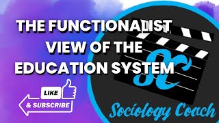 The Functionalist View of Education [upl. by Parish]