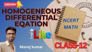 Homogeneous Differential Equations  Differential Equation Class 12 Maths  NCERT Chapter 9  EX95 [upl. by Ramunni851]