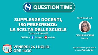 Supplenze docenti 150 preferenze la scelta delle scuole Tutte le info utili [upl. by Nitsuga763]