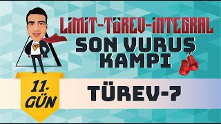 Türev  7 I LimitTürevİntegral Son Vuruş Kampı 🥊 I 11 Gün I yks2024 mathman [upl. by Anairol]