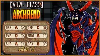 【AQW】Resumão de Classes  Archfiend PósRework [upl. by Norak]