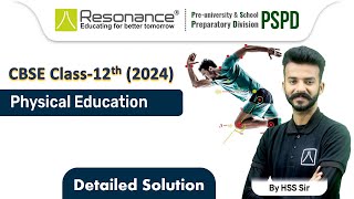 CBSE Class 12 Physical Education Answer Key 2024  Class 12 Physical Education Detailed Solution [upl. by Gagne]