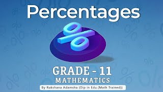 Percentages  Grade 11  National Curriculum  Unit 9 [upl. by Elleynad413]