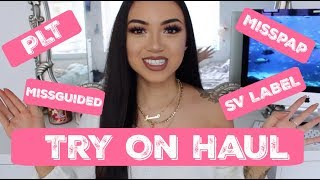 TRY ON HAUL  PRETTY LITTLE THING  MISS PAP  MISSGUIDED  RIVER ISLAND  SV LABEL [upl. by Ridgley]