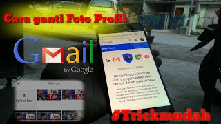 Cara mengganti Foto Profil Gmail  youtube di HP Android dengan mudah [upl. by Virge]