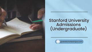 Stanford University Undergraduate Admissions for Undergraduate Students [upl. by Blanch]