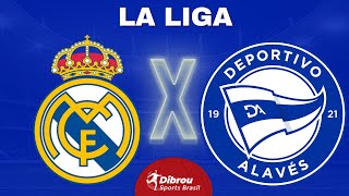 REAL MADRID X ALAVÉS AO VIVO  LA LIGA  RODADA 35  NARRAÇÃO [upl. by Monagan]