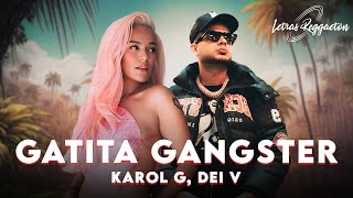 GATITA GANGSTER  KAROL G DEI V  Letra  Lyric [upl. by Ellenyl]