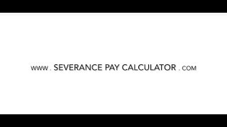 The Severance Pay Calculator [upl. by Kress]