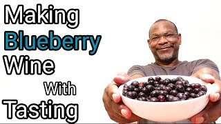 Making Blueberry Wine Complete [upl. by Lecroy]