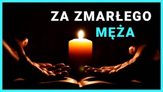 Krótka Modlitwa za Zmarłego Męża 🙏 [upl. by Einatsed]