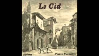 Le Cid  Pierre Corneille  AudioBook FR [upl. by Wilber]